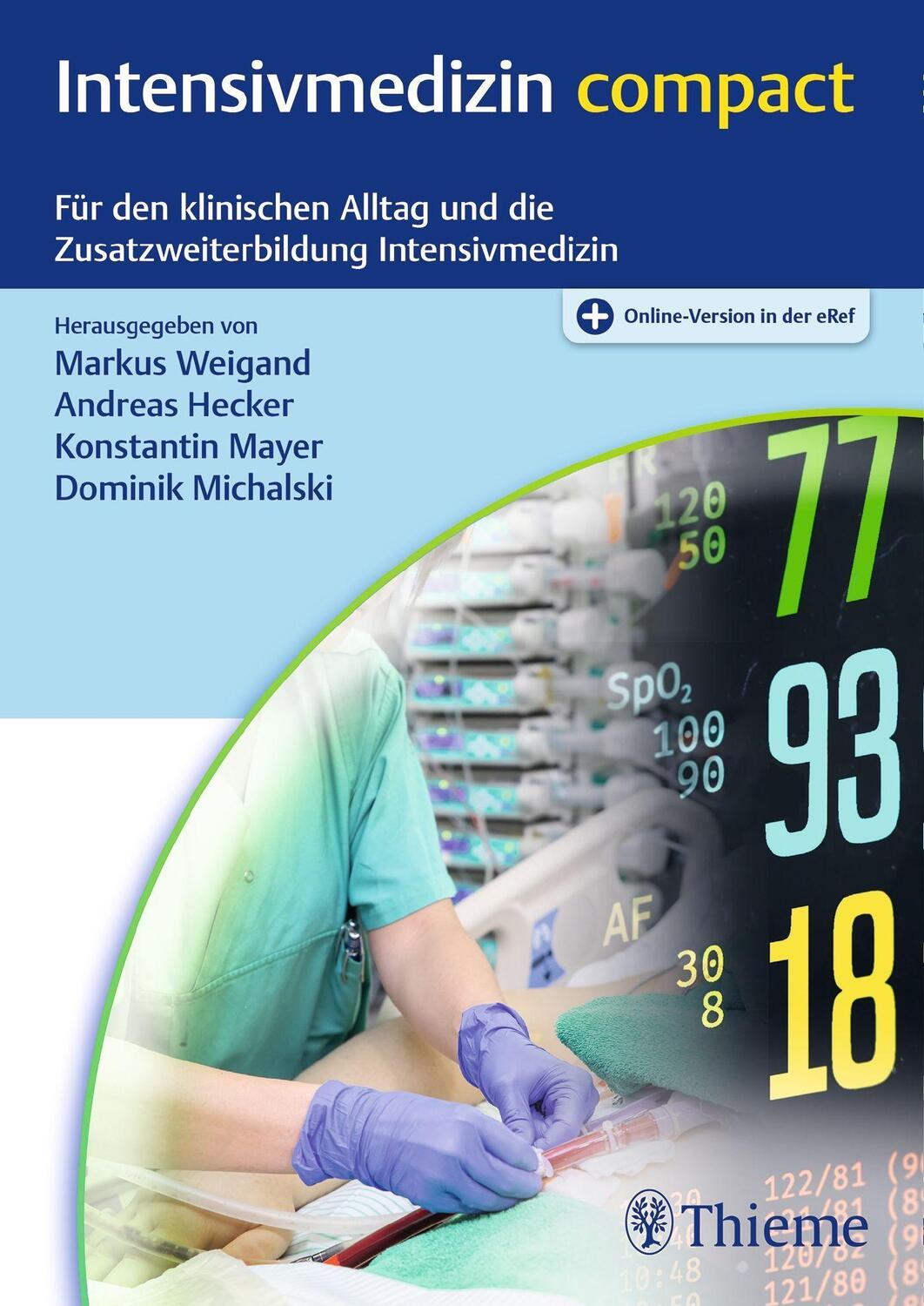 Cover: 9783132418530 | Intensivmedizin compact | Markus Weigand (u. a.) | Bundle | Deutsch
