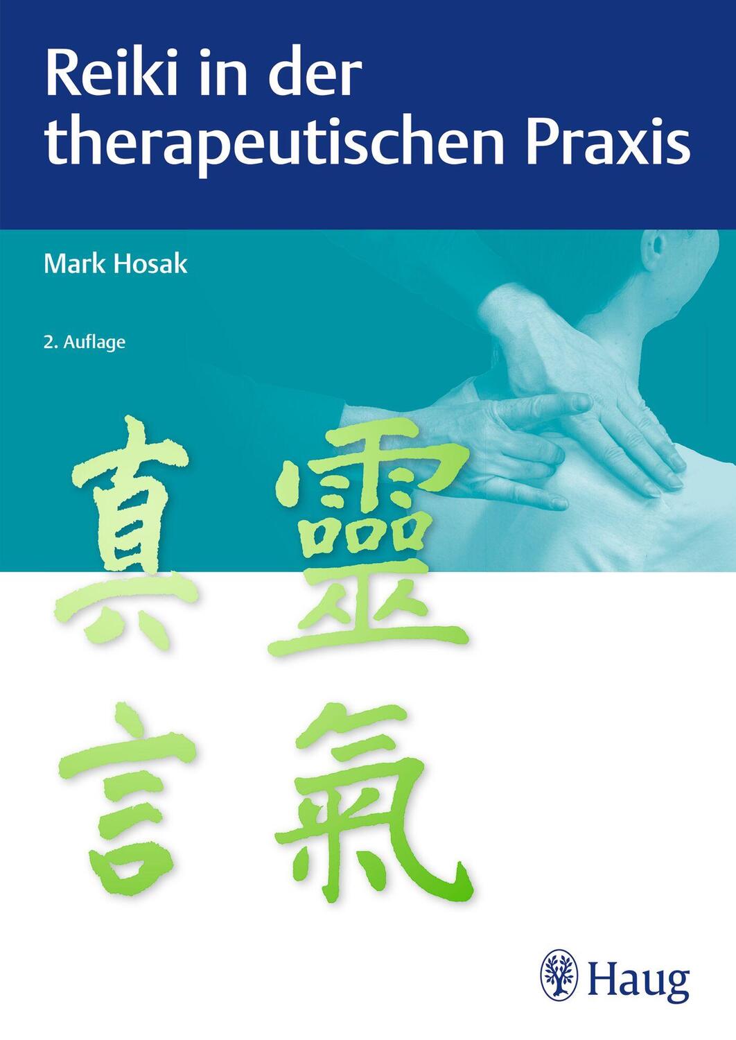 Cover: 9783132443426 | Reiki in der therapeutischen Praxis | Mark Hosak | Taschenbuch | 2021