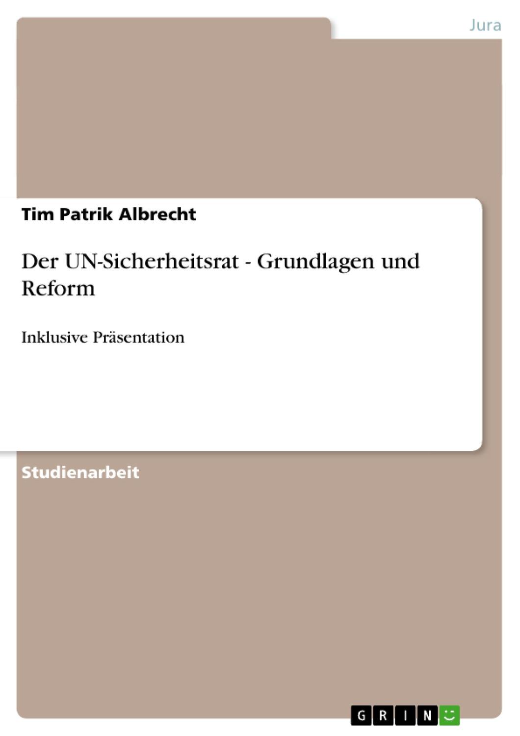 Cover: 9783638644501 | Der UN-Sicherheitsrat - Grundlagen und Reform | Inklusive Präsentation