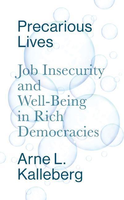 Cover: 9781509506507 | Precarious Lives | Job Insecurity and Well-Being in Rich Democracies