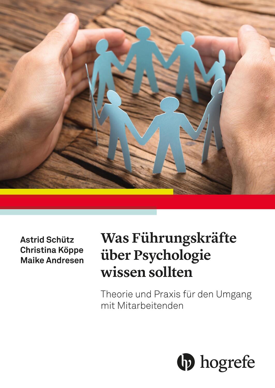 Cover: 9783456856308 | Was Führungskräfte über Psychologie wissen sollten | Schütz (u. a.)