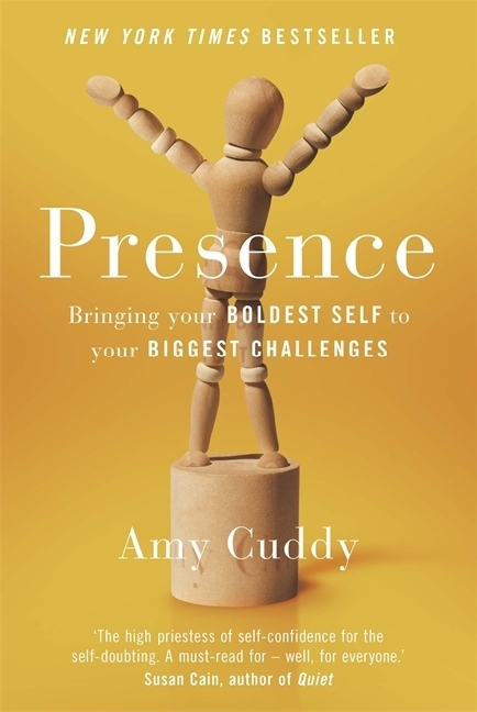 Cover: 9781409156017 | Presence | Bringing your Boldest Self to your Biggest Challenges