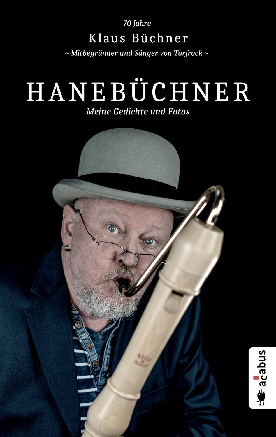 Cover: 9783862825806 | Hanebüchner. Meine Gedichte und Fotos: 70 Jahre Klaus Büchner -...