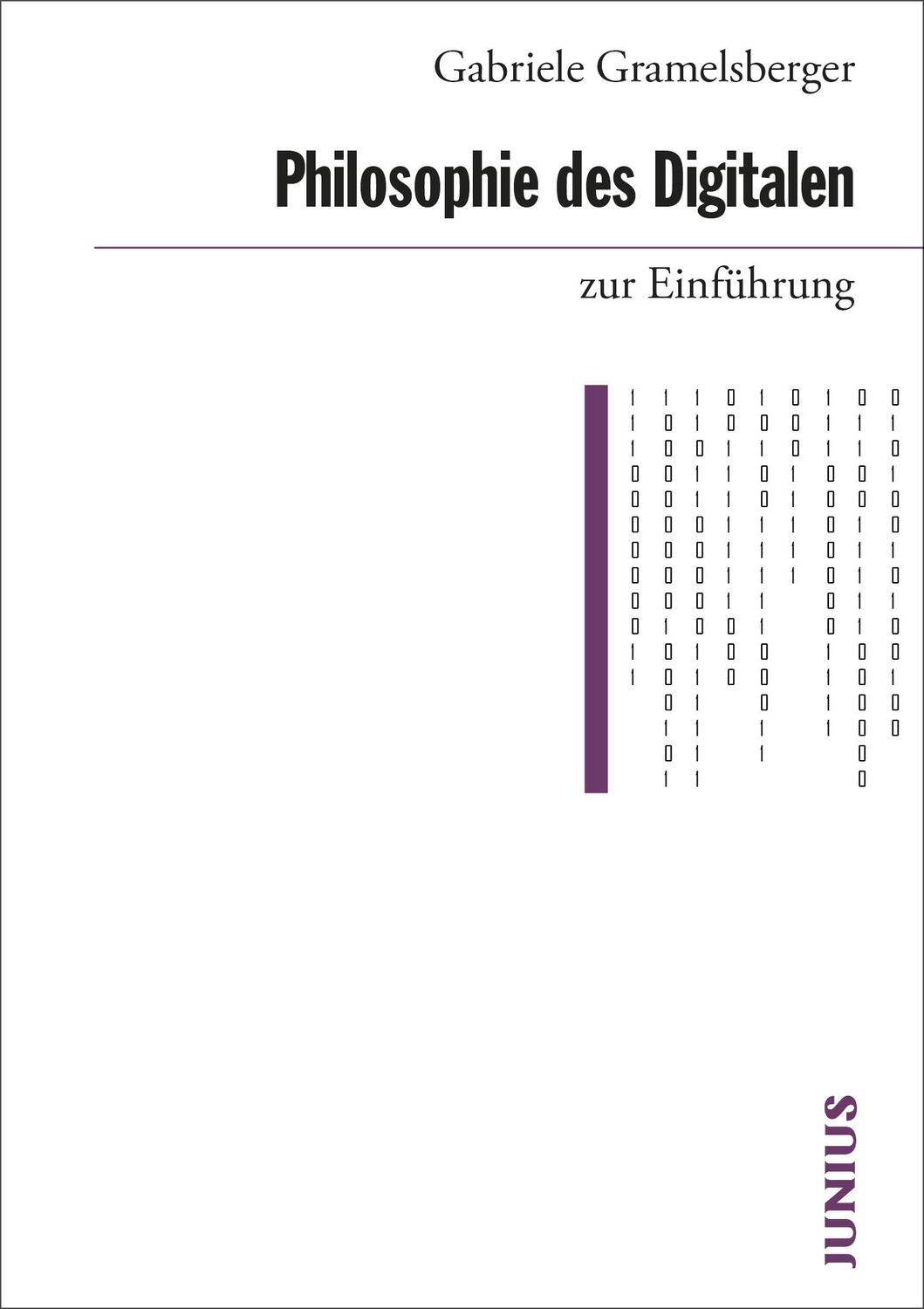 Cover: 9783960603375 | Philosophie des Digitalen zur Einführung | Gabriele Gramelsberger