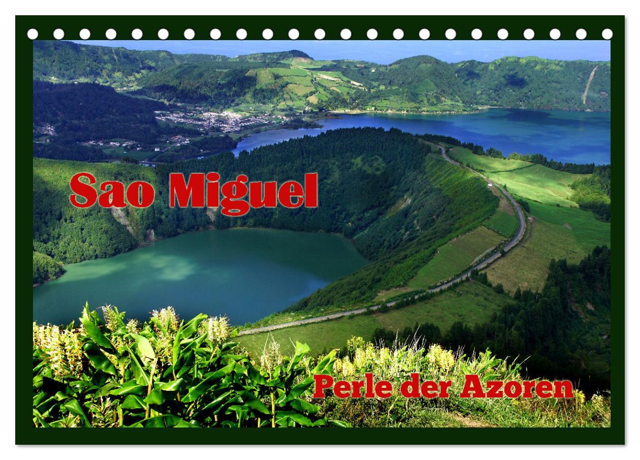 Cover: 9783383877674 | Sao Miguel - Perle der Azoren (Tischkalender 2025 DIN A5 quer),...