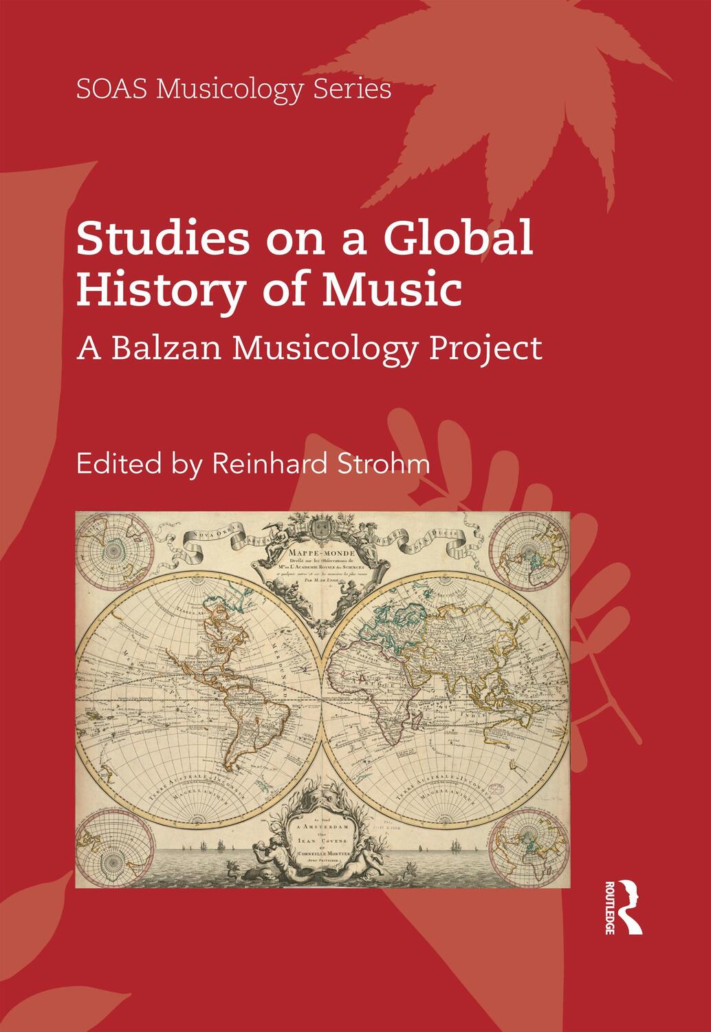 Cover: 9780367592264 | Studies on a Global History of Music | A Balzan Musicology Project