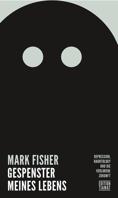 Cover: 9783893201952 | Gespenster meines Lebens | Mark Fisher | Taschenbuch | Deutsch | 2015