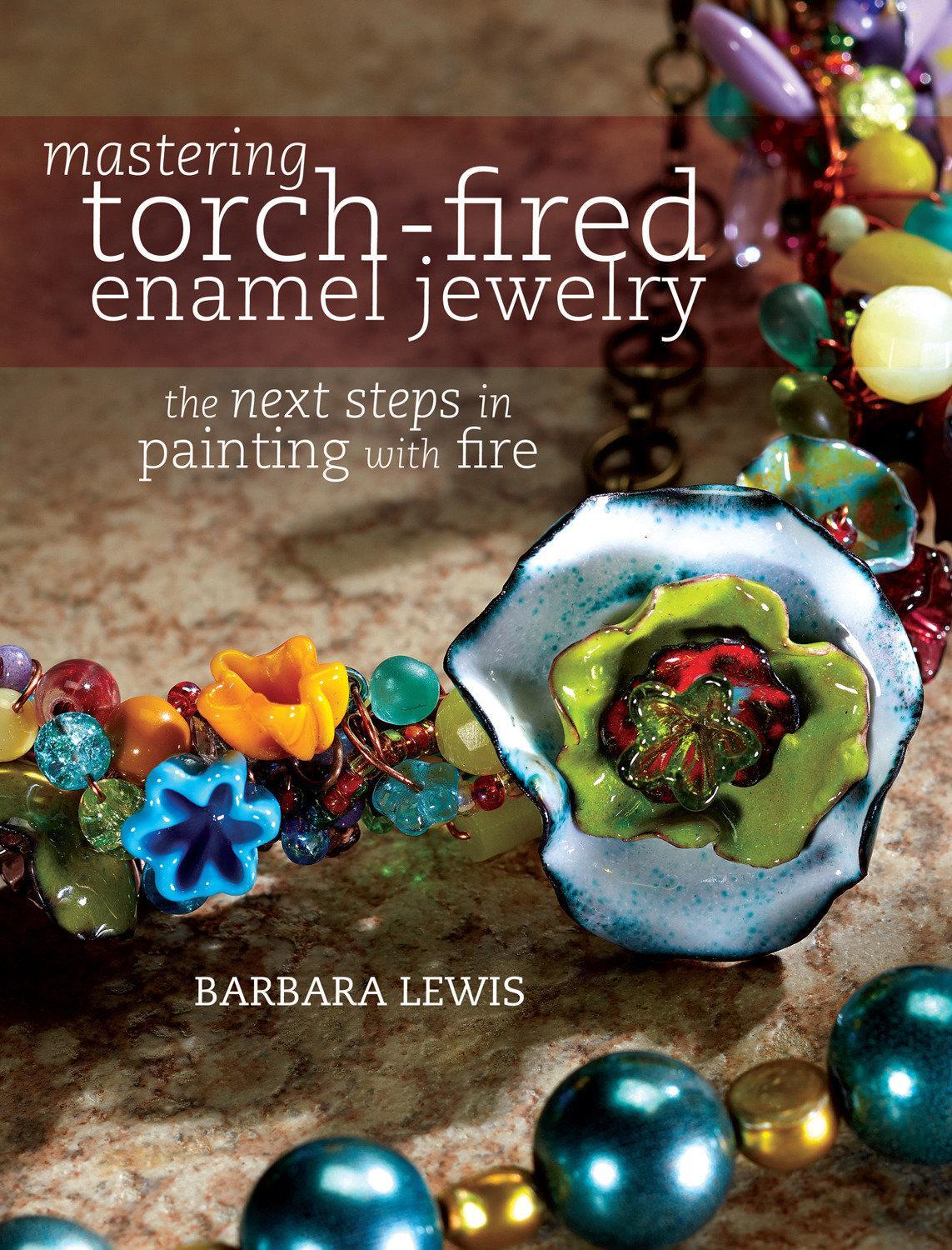 Cover: 9781440311741 | Mastering Torch-Fired Enamel Jewelry | Barbara Lewis | Taschenbuch