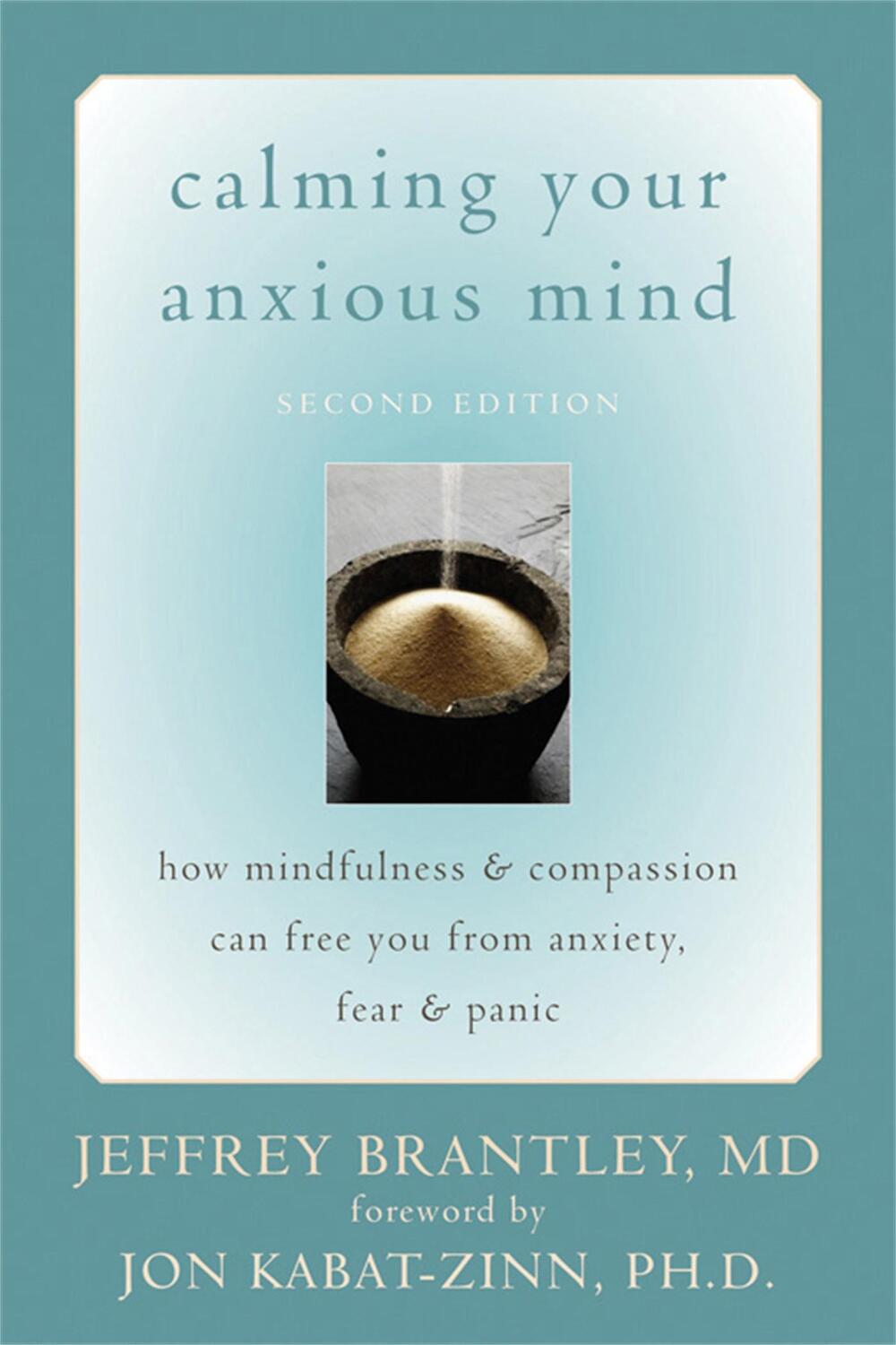 Cover: 9781572244870 | Calming Your Anxious Mind | Jeffrey Brantley | Taschenbuch | Englisch