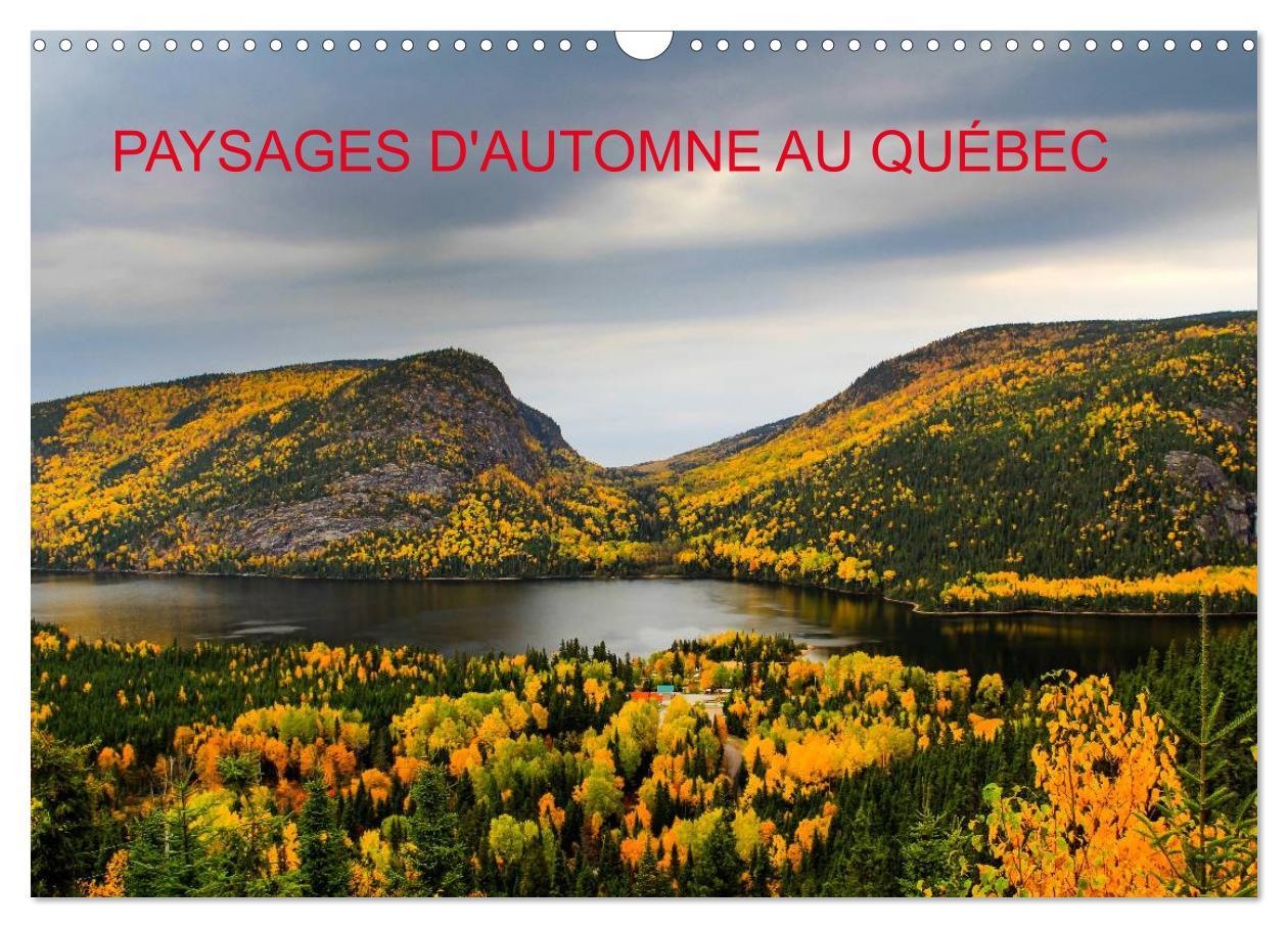 Cover: 9781325956487 | Paysages d'Automne au Québec (Calendrier mural 2025 DIN A3...