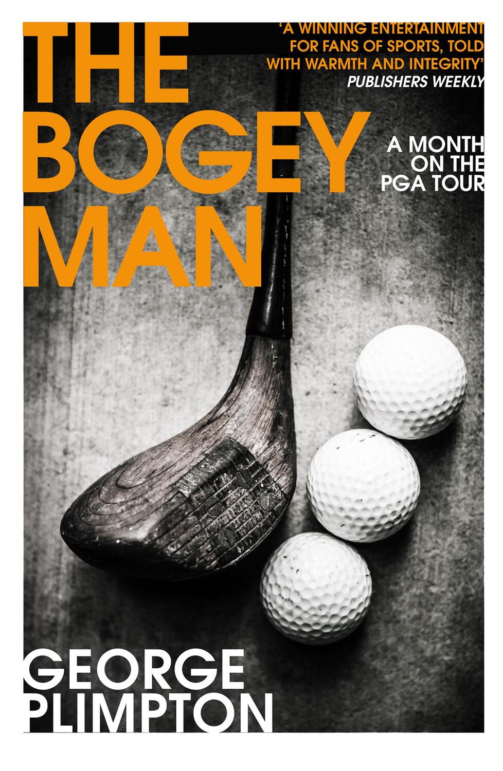 Cover: 9780224100267 | The Bogey Man | A Month on the PGA Tour | George Plimpton | Buch