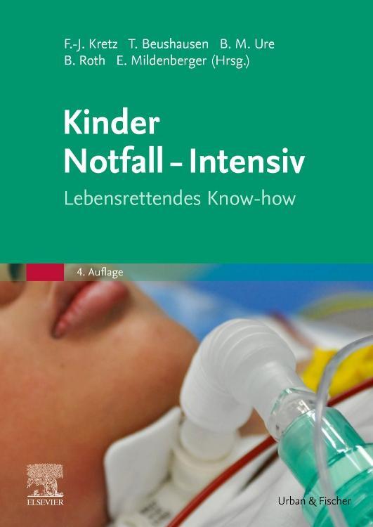 Cover: 9783437219825 | Kinder Notfall-Intensiv | Lebensrettendes Know-how | Benno M. Ure