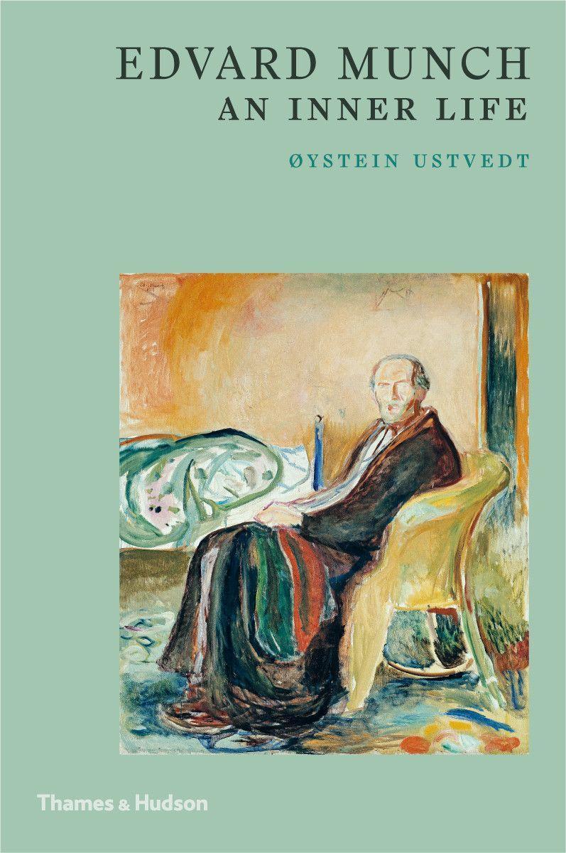 Cover: 9780500295762 | Edvard Munch | An Inner Life | Øystein Ustvedt | Taschenbuch | 2020