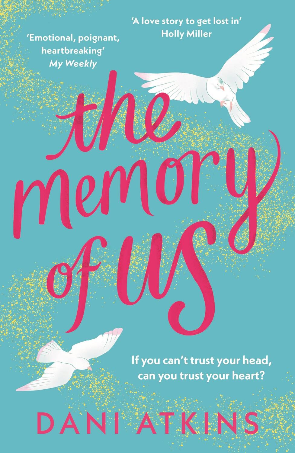 Cover: 9781804540237 | The Memory of Us | Dani Atkins | Taschenbuch | 464 S. | Englisch