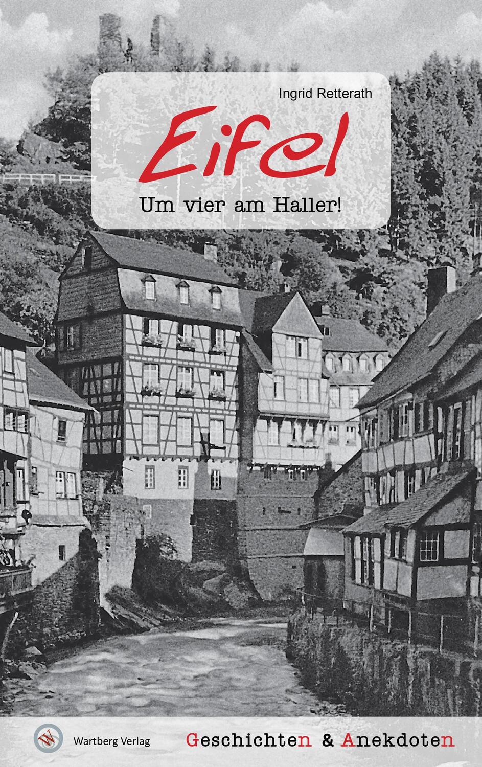 Cover: 9783831328734 | Geschichten und Anekdoten aus der Eifel | Um vier am Haller! | Buch