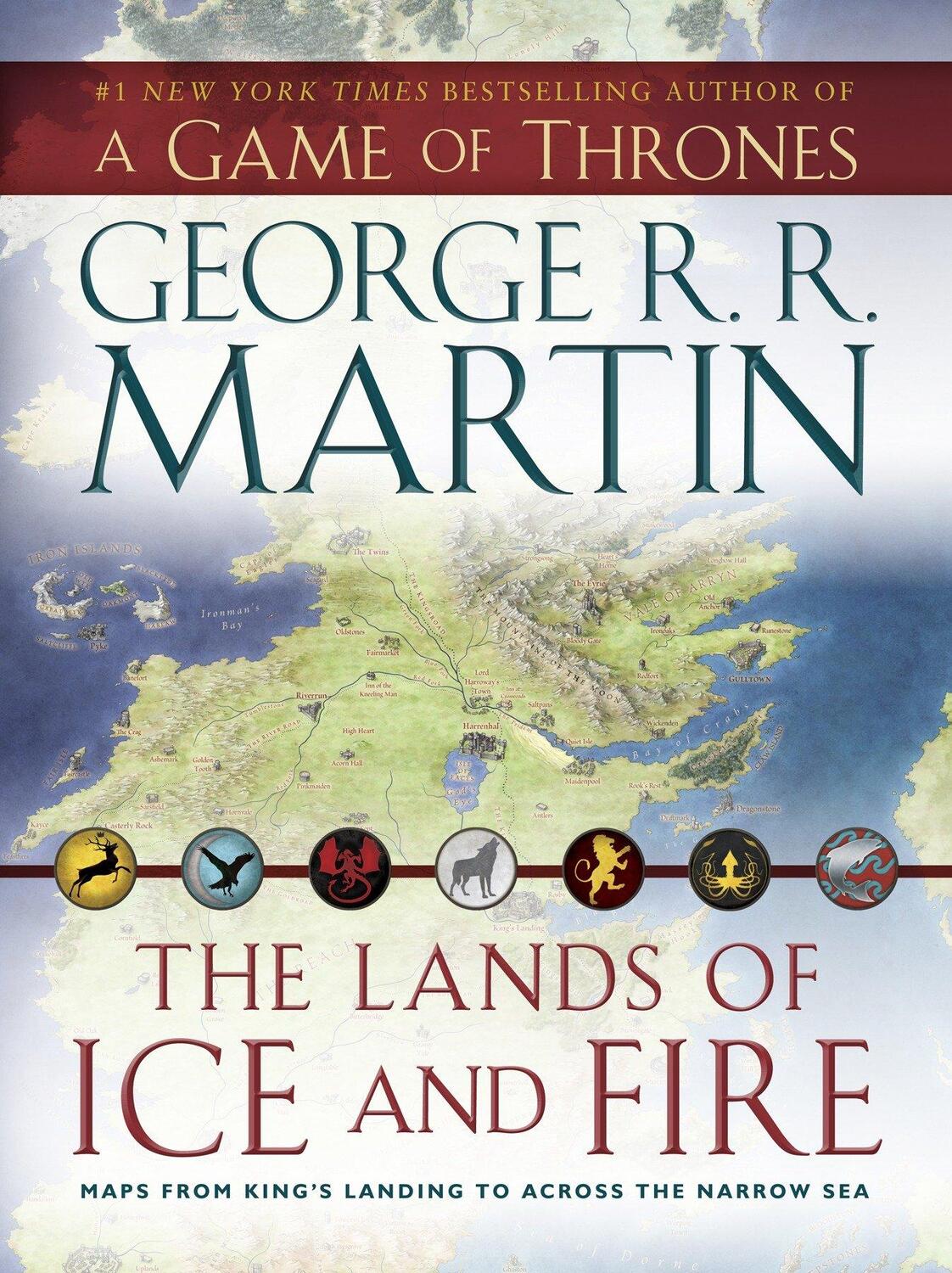 Cover: 9780345538543 | The Lands of Ice and Fire (A Game of Thrones) | George R. R. Martin