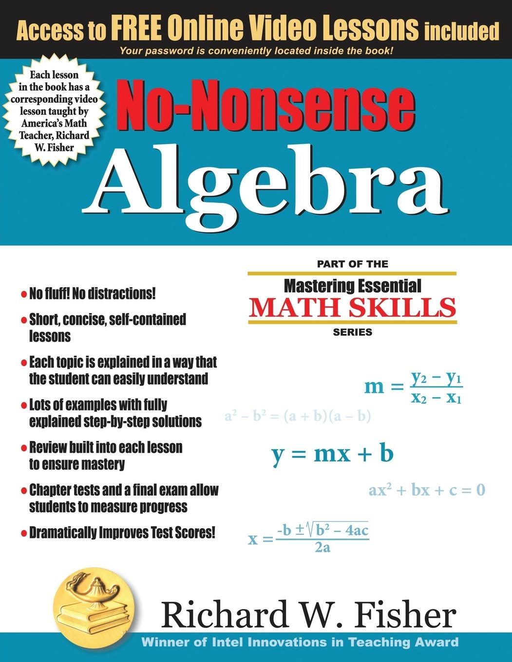 Cover: 9780984362998 | No-Nonsense Algebra | Richard W Fisher | Taschenbuch | Paperback