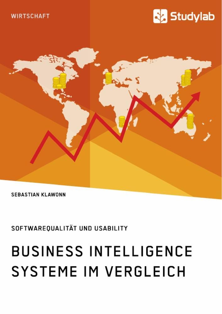 Cover: 9783960955894 | Business Intelligence Systeme im Vergleich. Softwarequalität und...