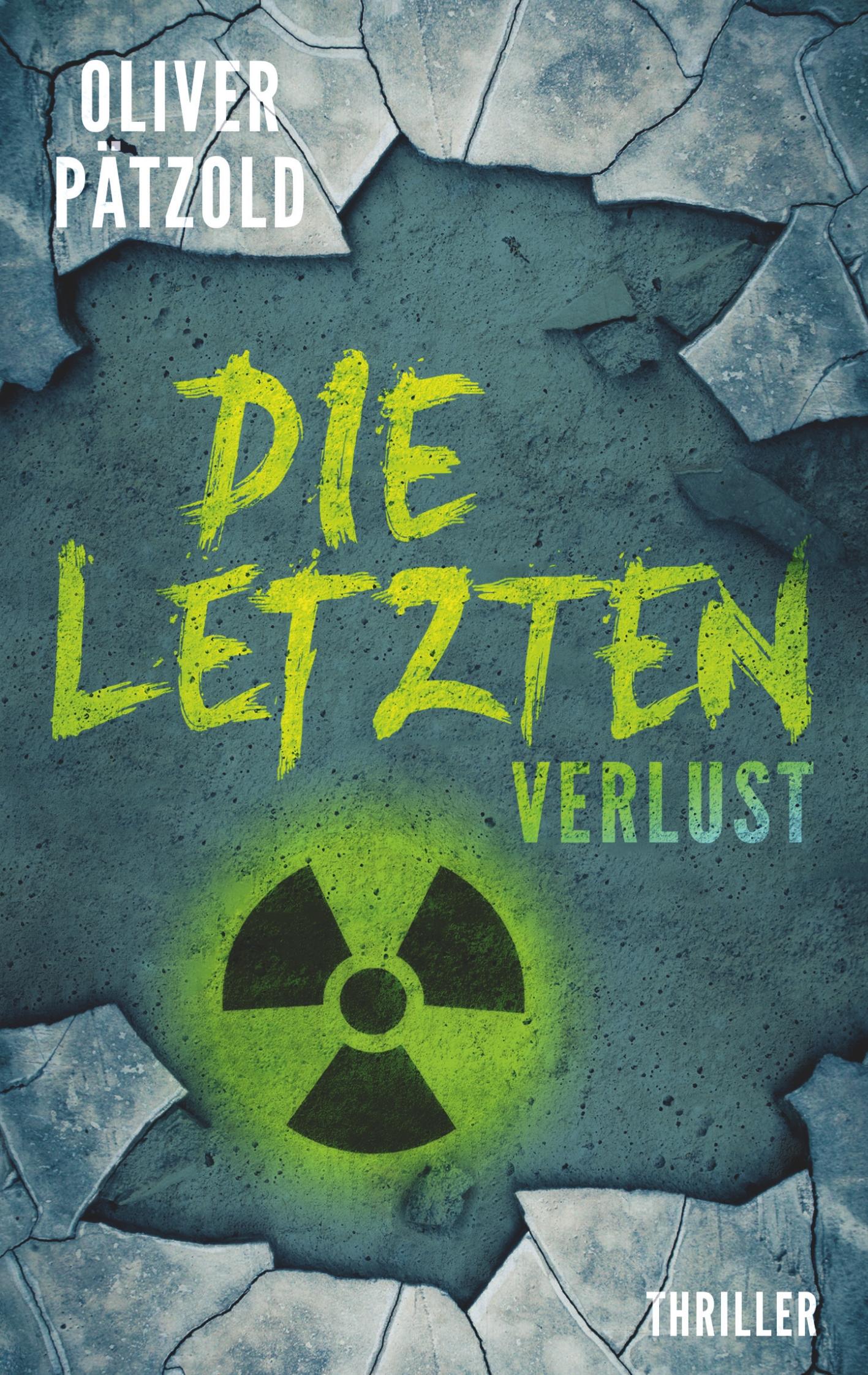 Cover: 9783752876789 | Die Letzten: Verlust | Oliver Pätzold | Taschenbuch | Die Letzten