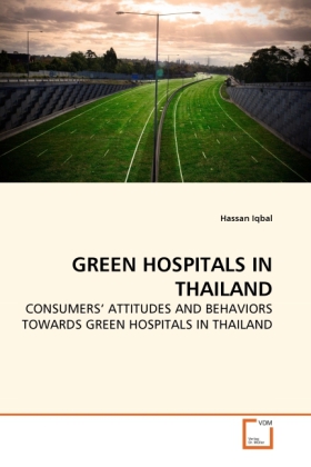 Cover: 9783639283044 | GREEN HOSPITALS IN THAILAND | Hassan Iqbal | Taschenbuch | Englisch