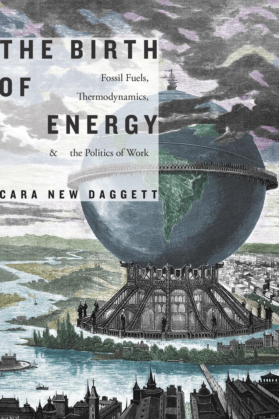 Cover: 9781478006329 | The Birth of Energy | Cara New Daggett | Taschenbuch | Englisch | 2019