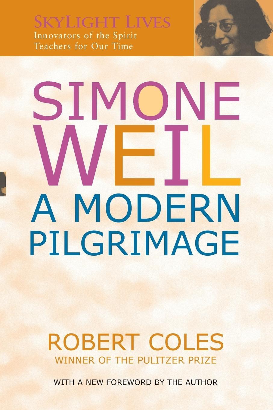Cover: 9781683362975 | Simone Weil | A Modern Pilgrimage | Robert Coles | Taschenbuch | 2001