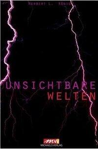 Cover: 9783895397134 | Unsichtbare Umwelt | Herbert L. König | Buch | Deutsch | 2012