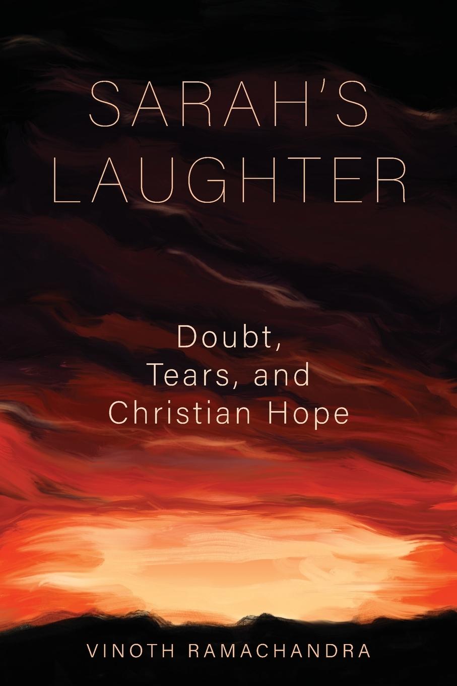 Cover: 9781783688579 | Sarah's Laughter | Doubt, Tears, and Christian Hope | Ramachandra