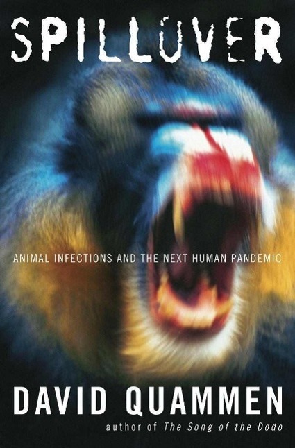 Cover: 9780393346619 | Spillover | Animal Infections and the Next Human Pandemic | Quammen