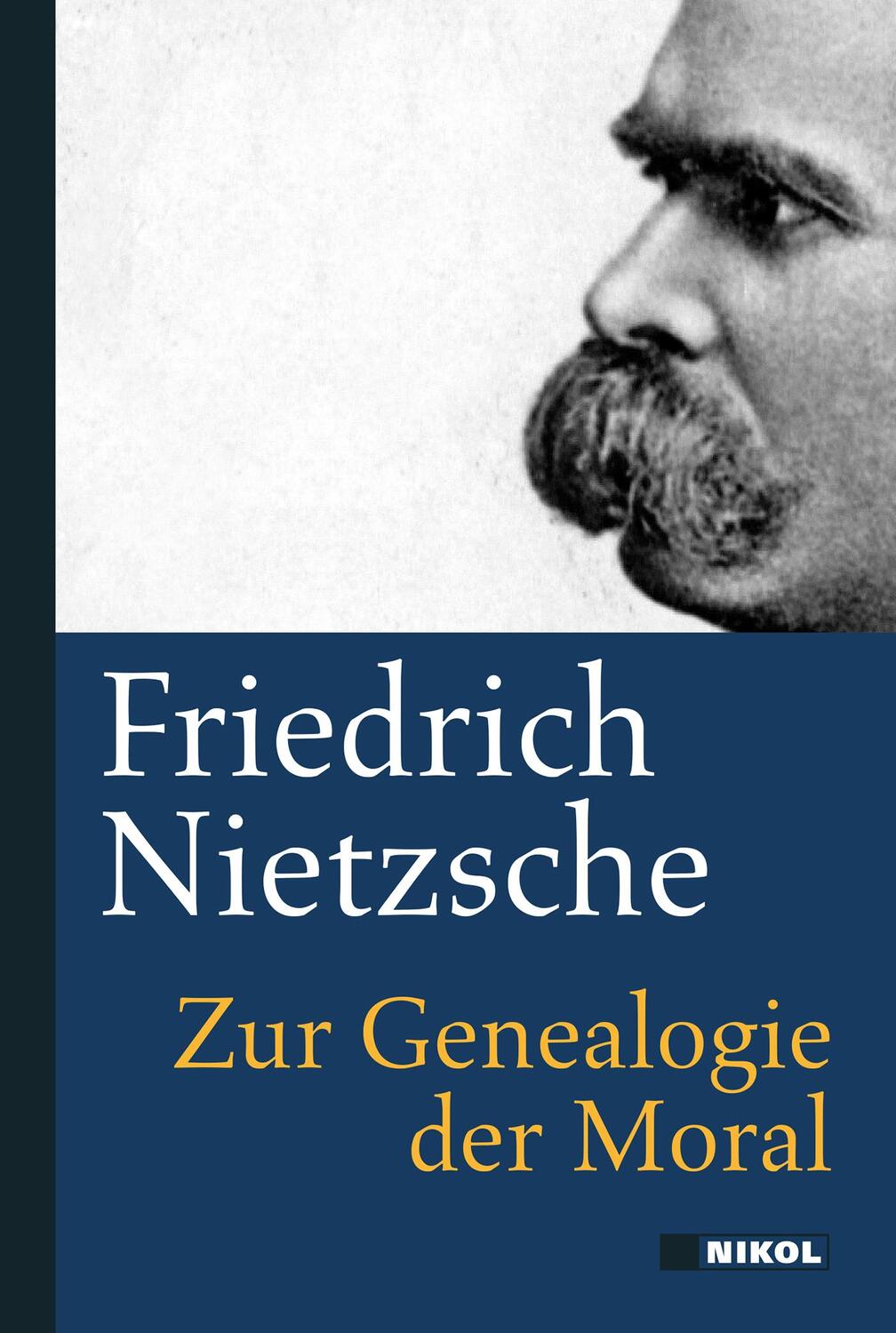 Cover: 9783868203691 | Zur Genealogie der Moral | Nikol Classics | Friedrich Nietzsche | Buch