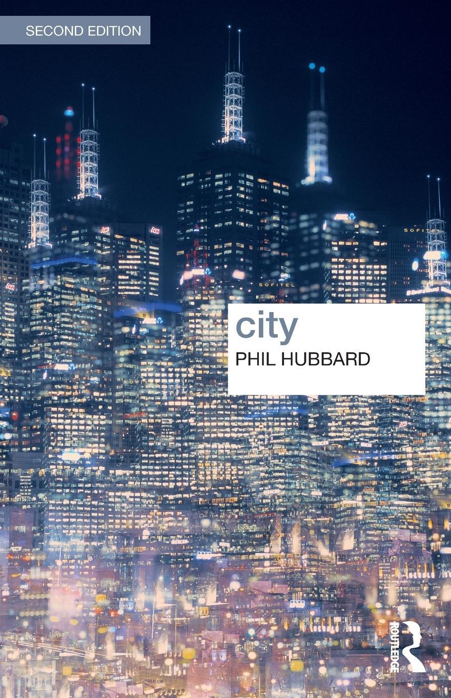 Cover: 9781138203631 | City | Phil Hubbard | Taschenbuch | Einband - flex.(Paperback) | 2017