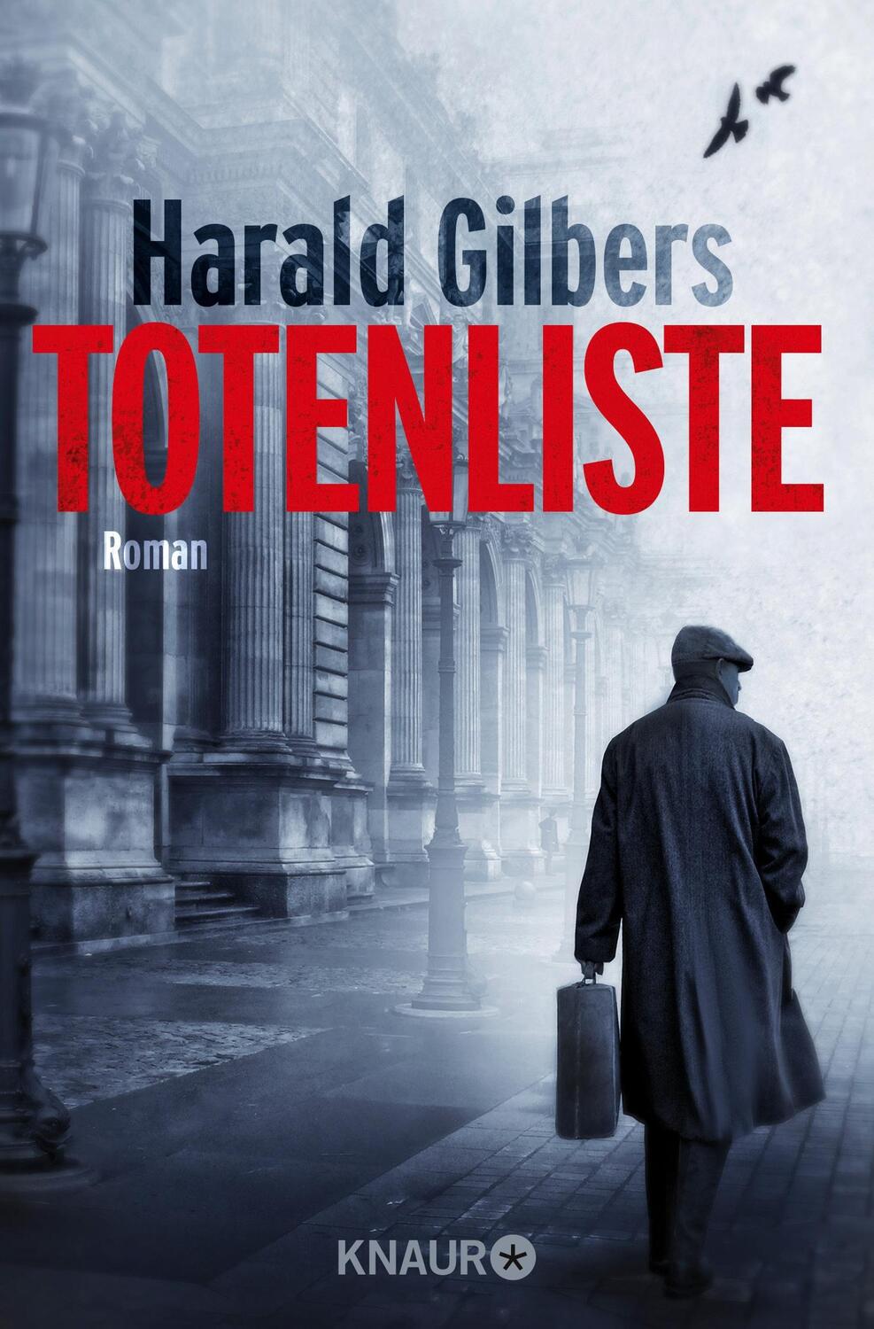 Cover: 9783426521823 | Totenliste | Roman | Harald Gilbers | Taschenbuch | Paperback | 512 S.