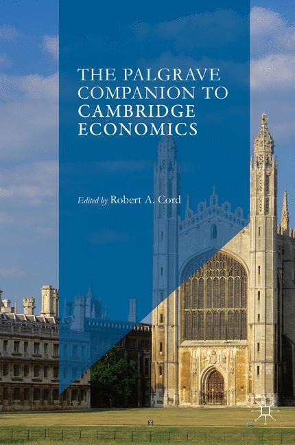 Cover: 9781137412324 | The Palgrave Companion to Cambridge Economics | Robert A. Cord | Buch