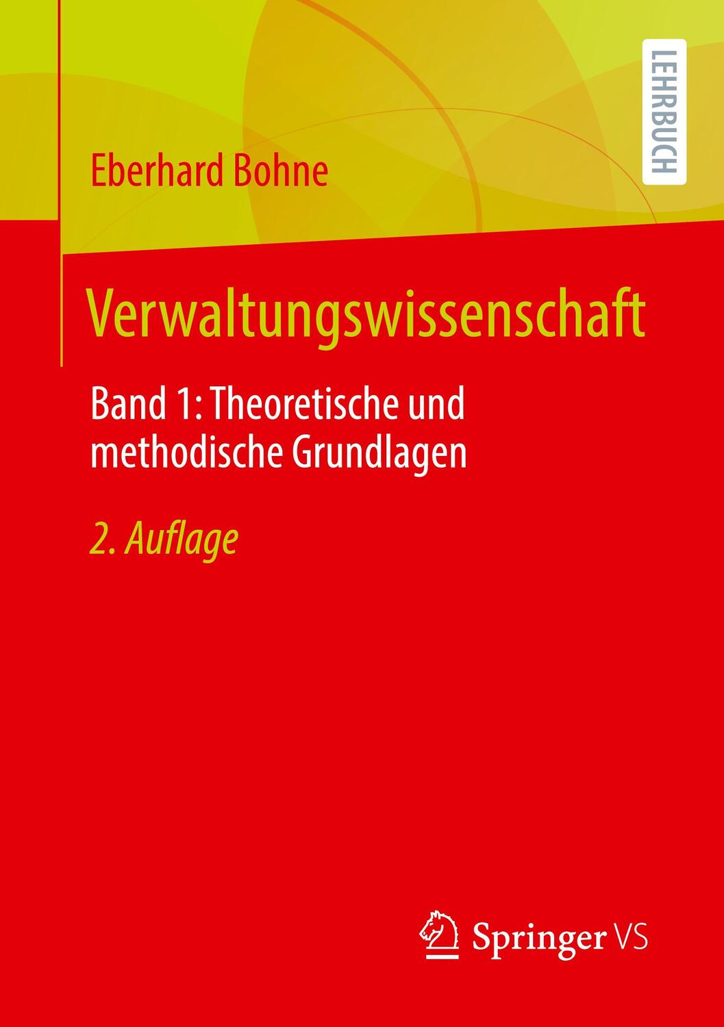 Cover: 9783658402990 | Verwaltungswissenschaft | Eberhard Bohne | Taschenbuch | Deutsch