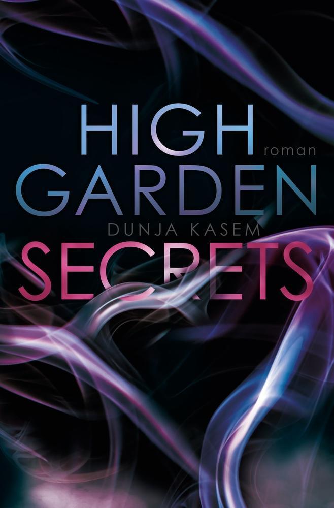 Cover: 9783759211453 | High Garden Secrets | Dunja Kasem | Taschenbuch | High Garden Reihe