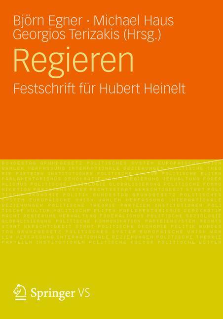 Cover: 9783531197920 | Regieren | Festschrift für Hubert Heinelt | Björn Egner (u. a.) | Buch