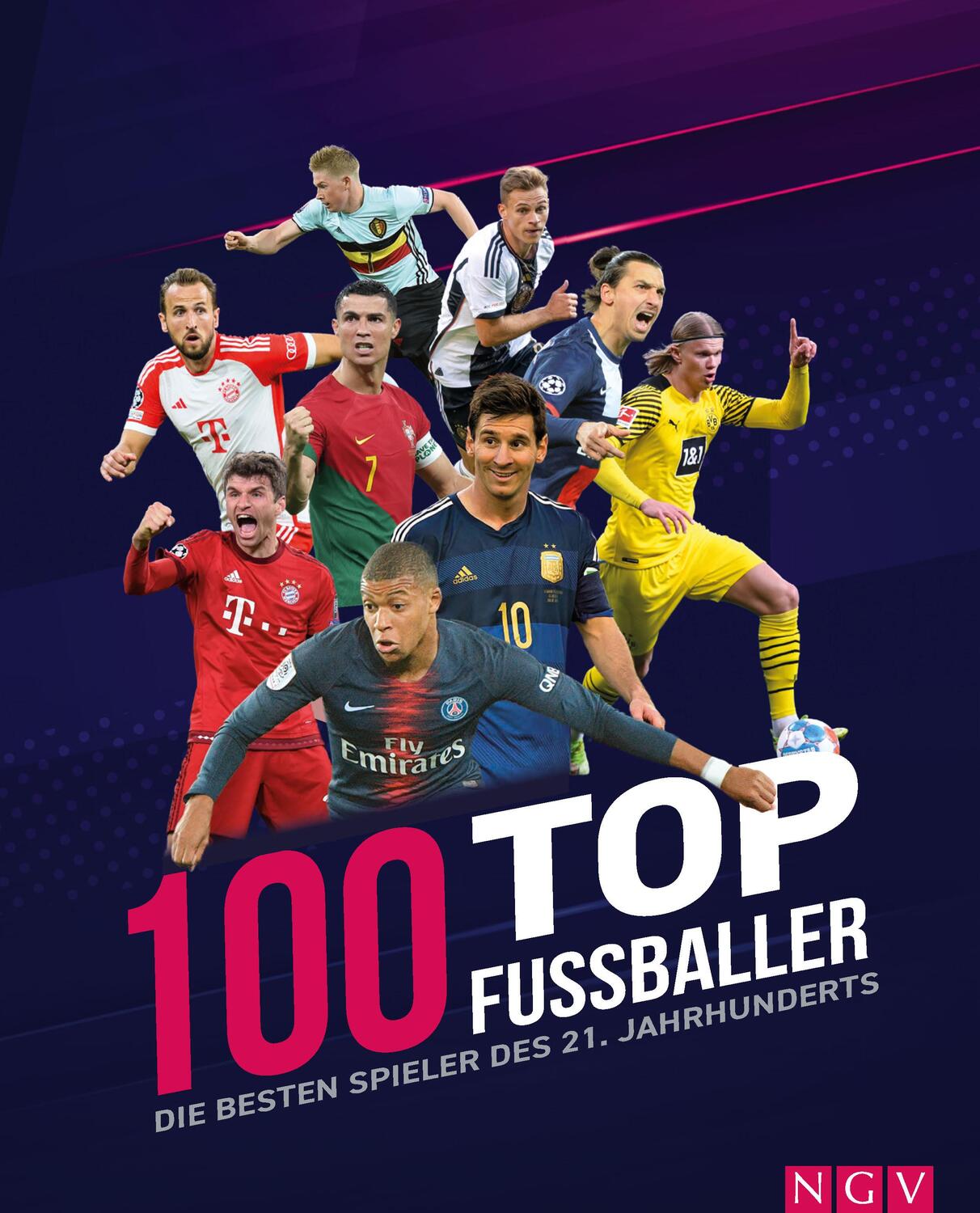 Cover: 9783625194989 | 100 Top-Fußballer - Die besten Spieler des 21. Jahrhunderts | Buch