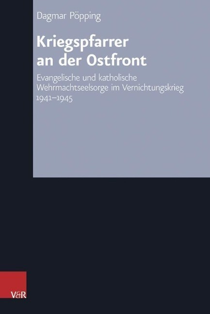 Cover: 9783525557884 | Kriegspfarrer an der Ostfront | Dagmar Pöpping | Buch | 276 S. | 2016