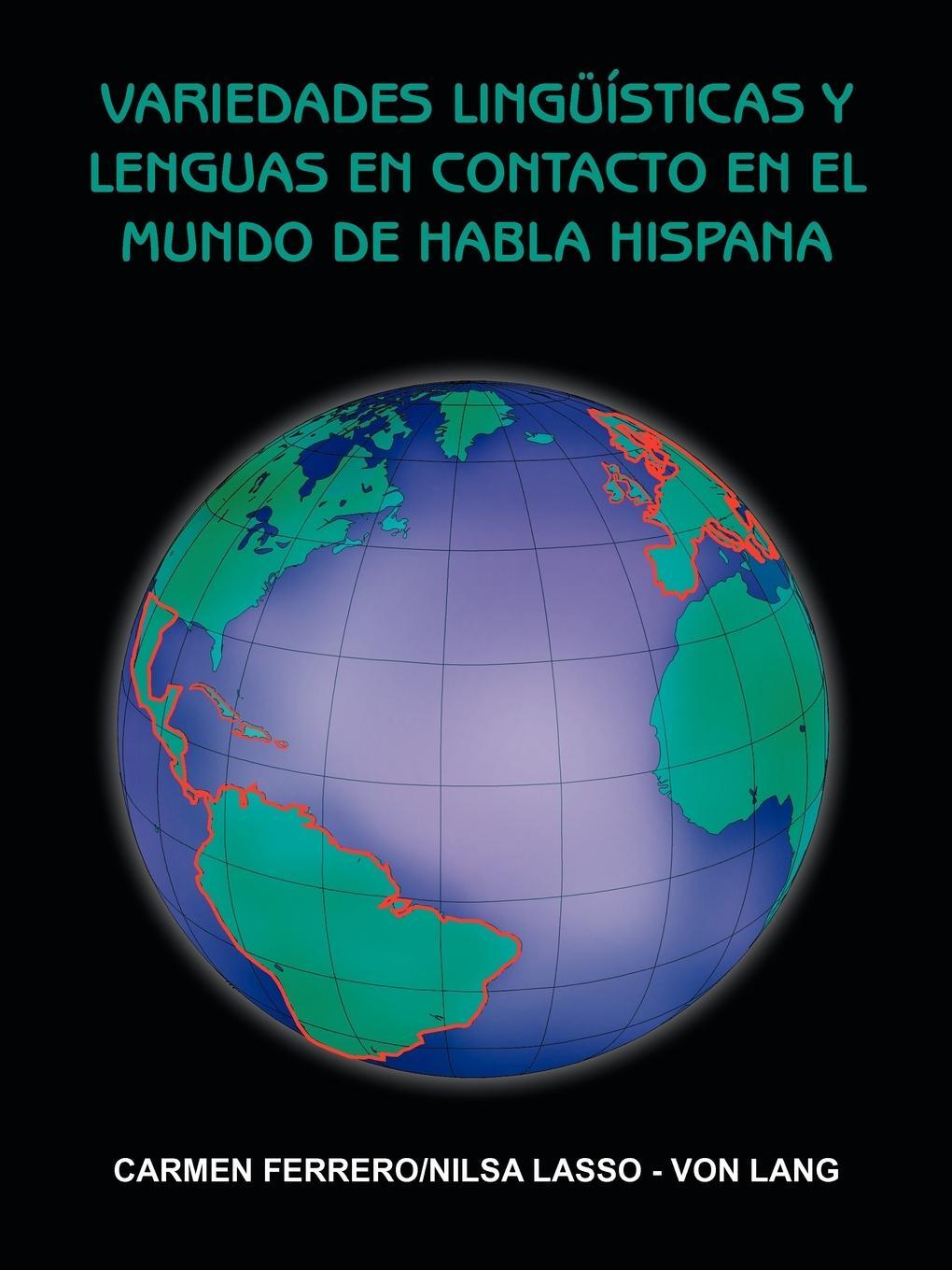 Cover: 9781420822045 | Variedades Ling Sticas y Lenguas En Contacto En El Mundo de Habla...