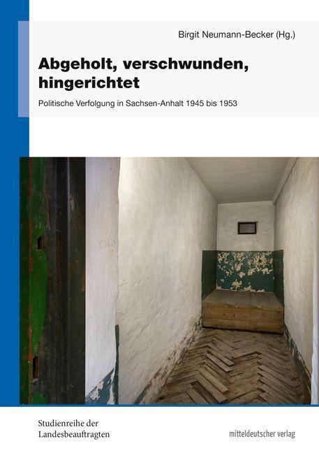 Cover: 9783963114632 | Abgeholt, verschwunden, hingerichtet | Edda Ahrberg (u. a.) | Buch
