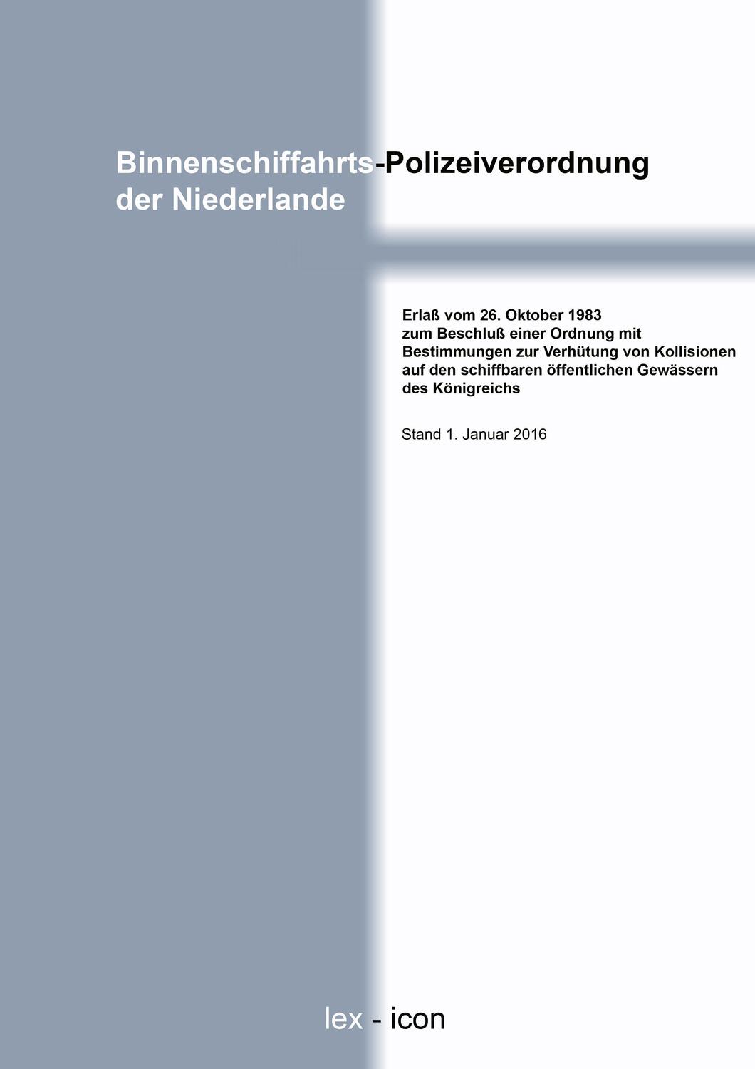 Cover: 9783739230245 | Binnenschiffahrts-Polizeiverordnung der Niederlande | Preikschat