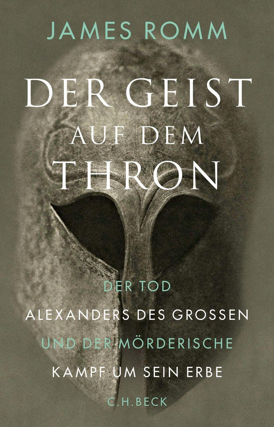 Cover: 9783406688034 | Der Geist auf dem Thron | James Romm | Buch | 352 S. | Deutsch | 2016