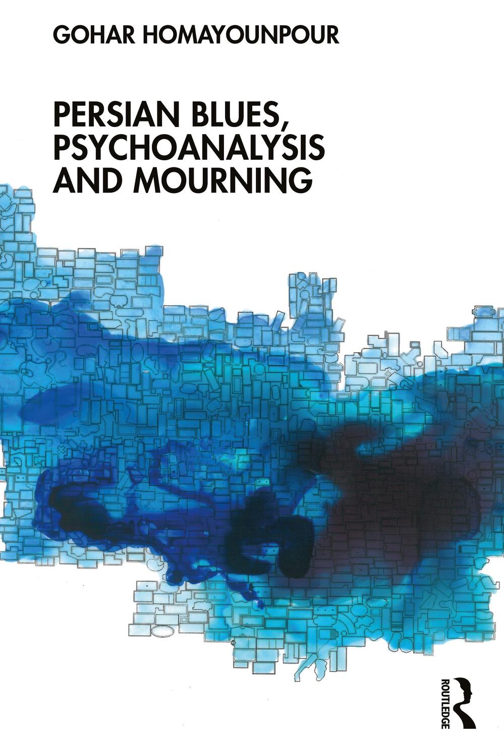 Cover: 9781032215945 | Persian Blues, Psychoanalysis and Mourning | Gohar Homayounpour | Buch