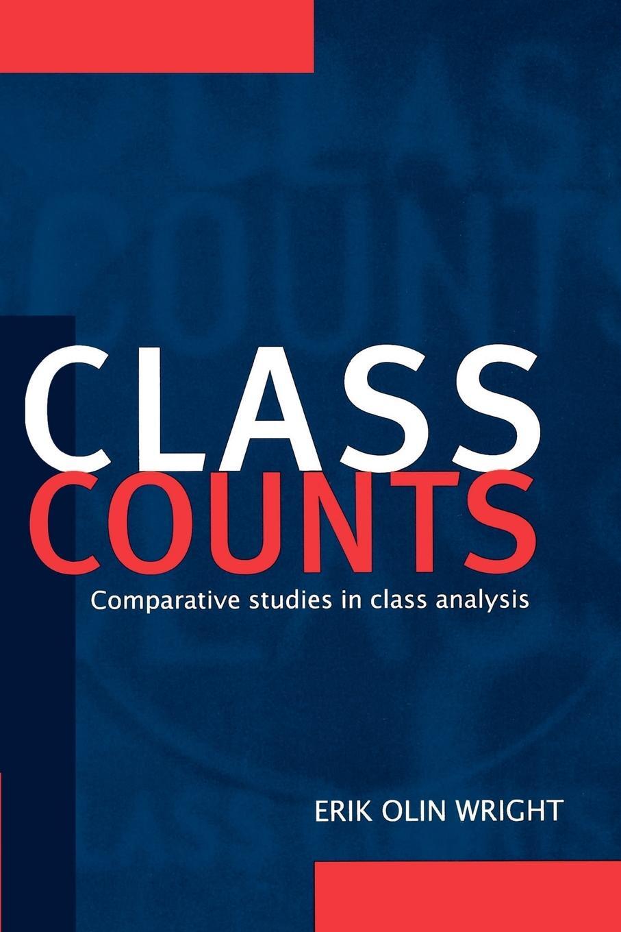 Cover: 9780521556460 | Class Counts | Comparative Studies in Class Analysis | Wright | Buch
