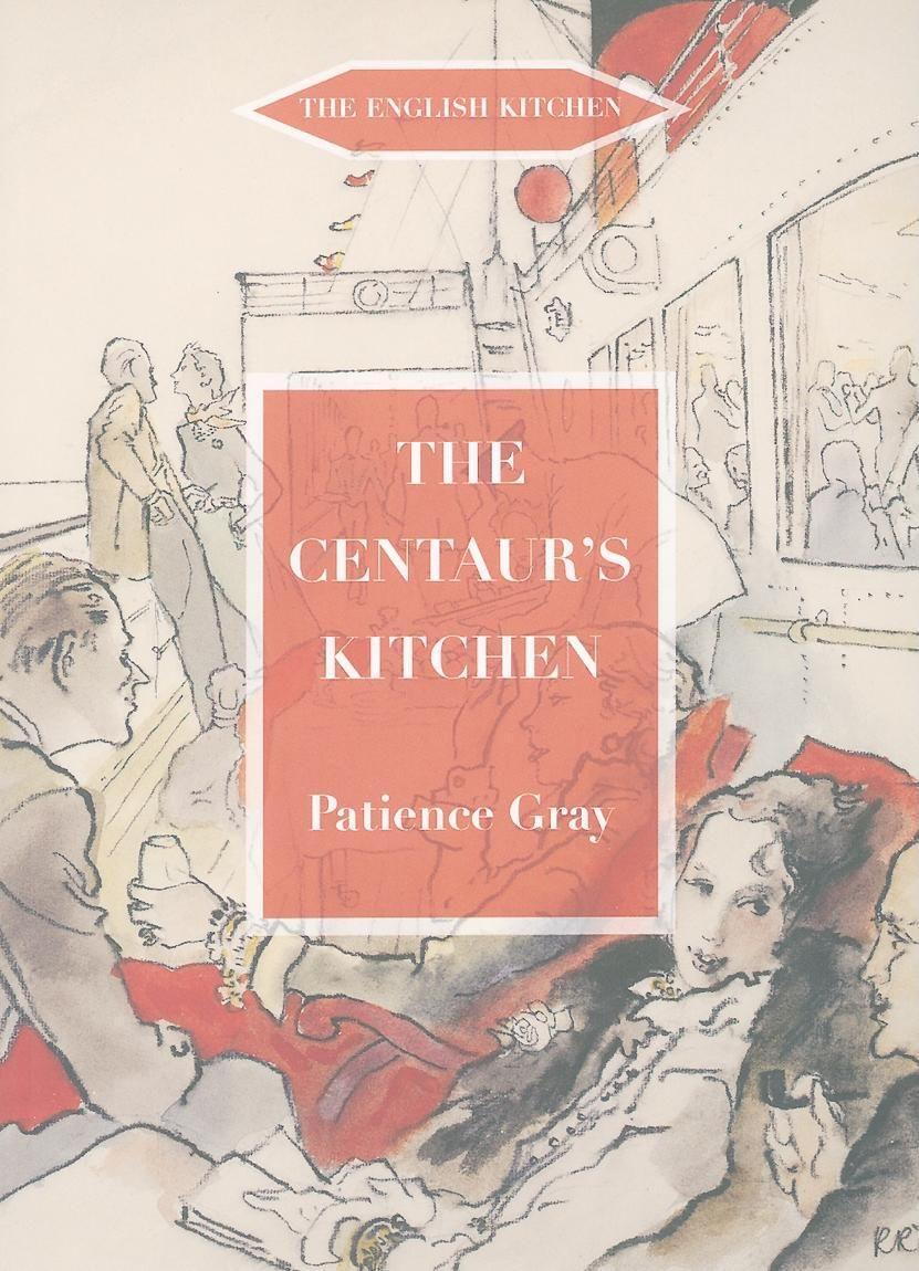 Cover: 9781903018736 | The Centaur's Kitchen | Patience Gray | Taschenbuch | Englisch | 2009