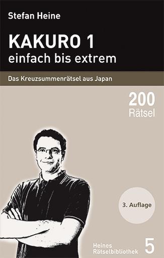 Cover: 9783939940043 | Kakuro - einfach bis extrem | Das Kreuzsummenrätsel aus Japan | Heine