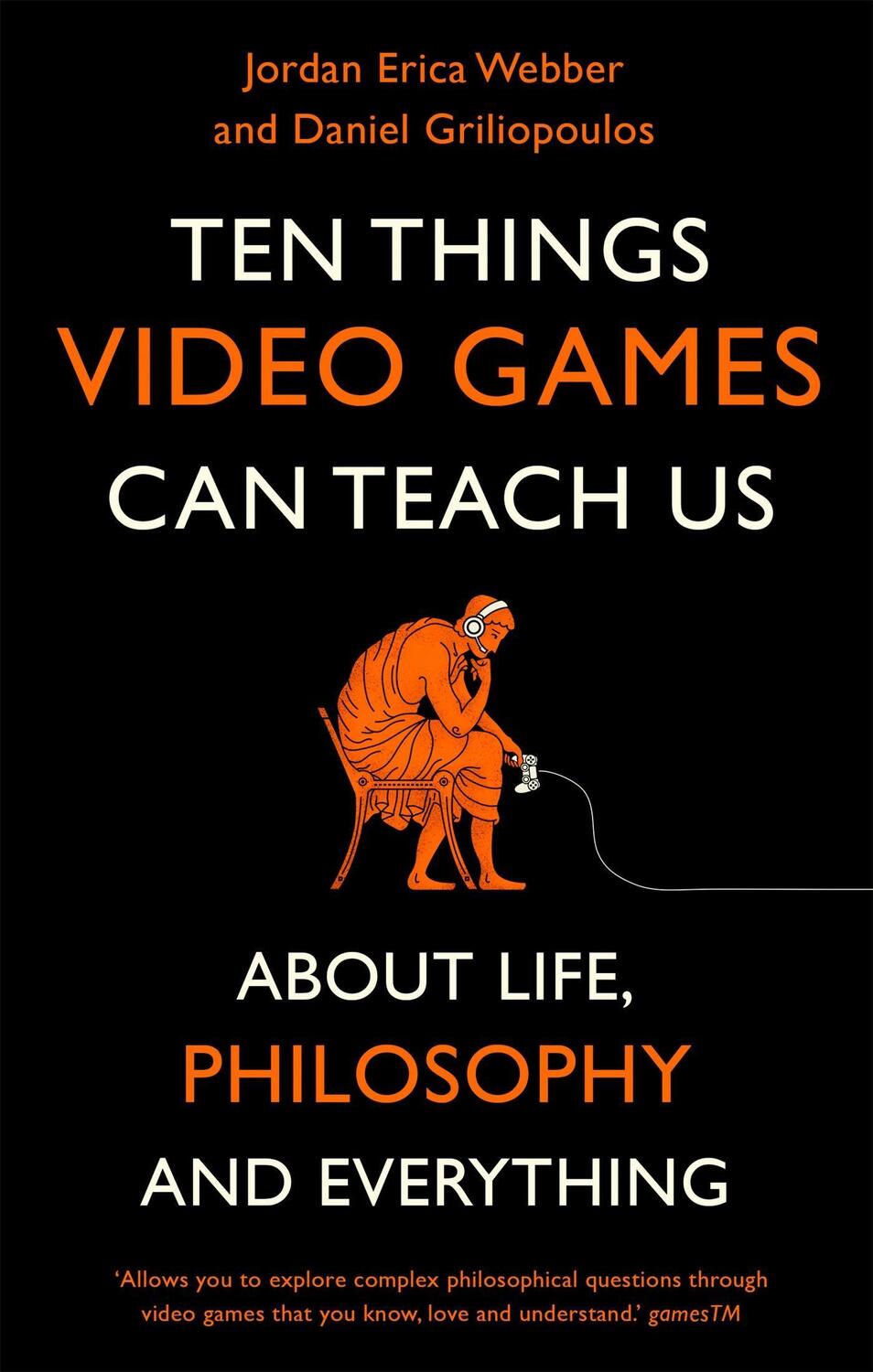 Cover: 9781472143594 | Ten Things Video Games Can Teach Us | Jordan Erica Webber (u. a.)