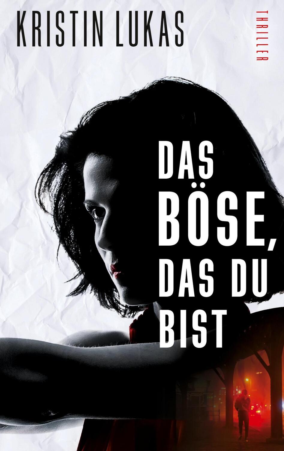 Cover: 9783740771850 | Das Böse, das du bist | Kristin Lukas | Taschenbuch | TWENTYSIX