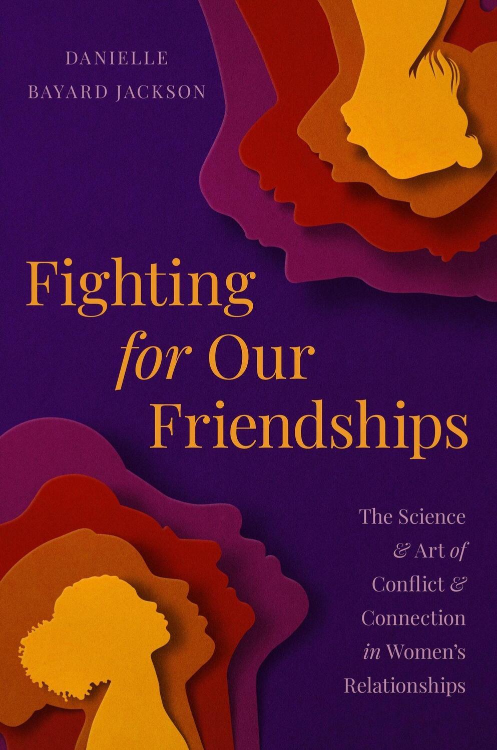 Cover: 9780306830617 | Fighting for Our Friendships | Danielle Bayard Jackson | Buch | 2024