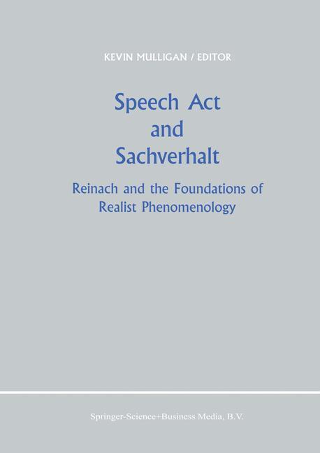 Cover: 9789024734276 | Speech Act and Sachverhalt | K. Mulligan | Buch | xiii | Englisch